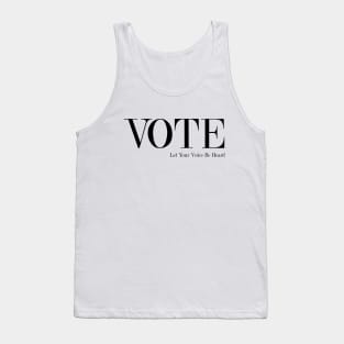 Vote - Let Your Voice Be Heard Tank Top